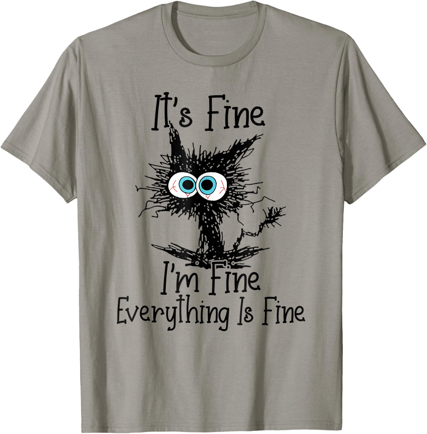 Funny Cat Lover Its Fine Im Everything Is Shirt 337