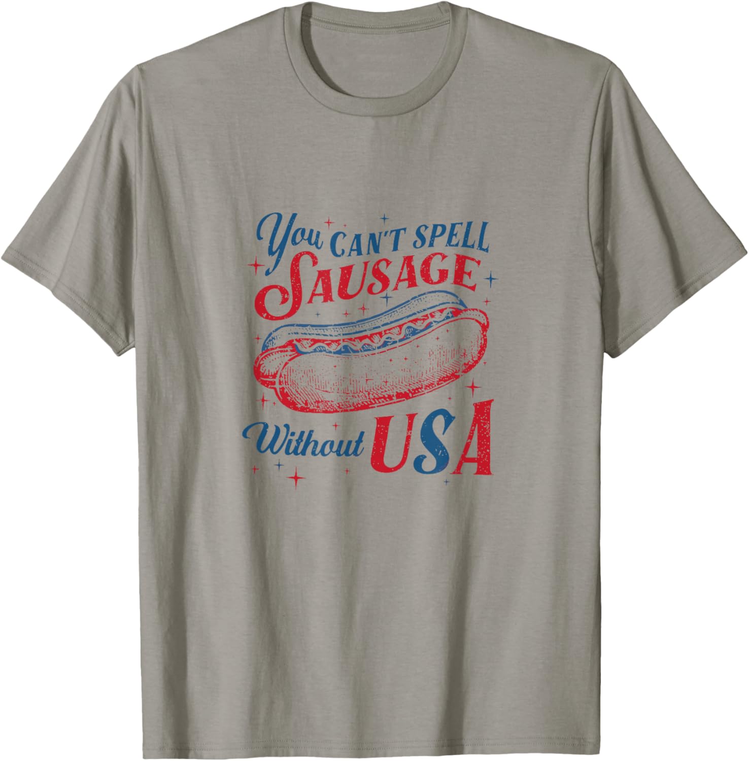 You Cant Spell Sausage Without Usa
