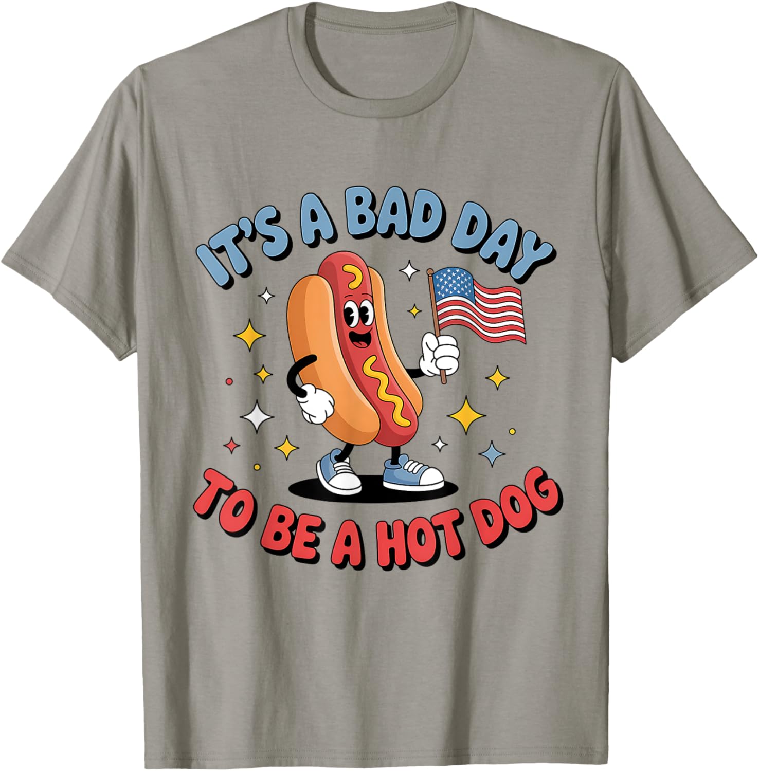 Its A Bad Day To Be A Hot Dog Funny Meme Hotdog Usa Flag