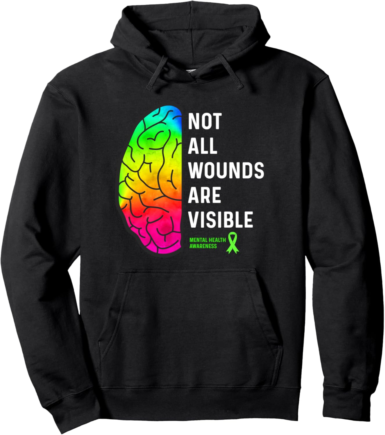 Not All Wounds are Visible   Mental Health Awareness Pullover Hoodie