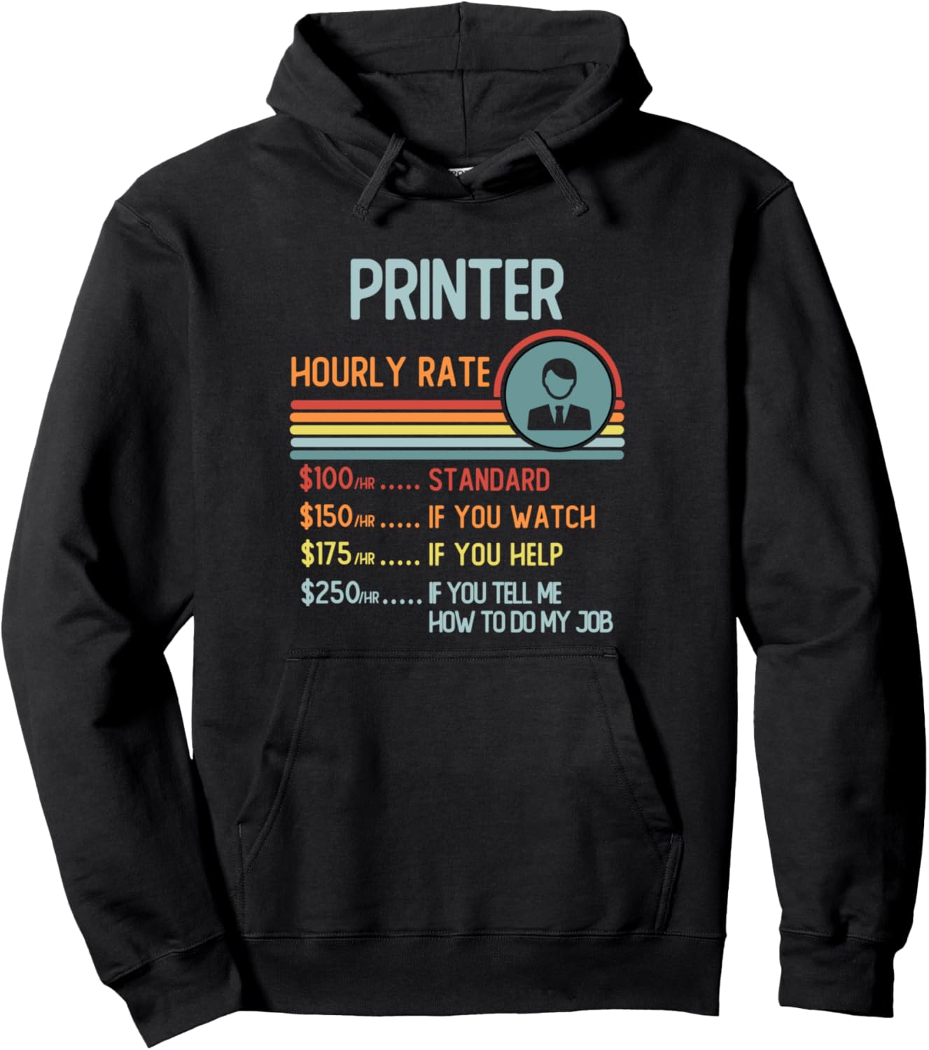 Printer Hourly Rate T Shirt Retro Job Title Pullover Hoodie