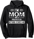 I Am A Mom Printer T Shirt Funny Women Pullover Hoodie