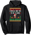 Santa Try To Be A Good Printer Operator Funny Christmas Pullover Hoodie