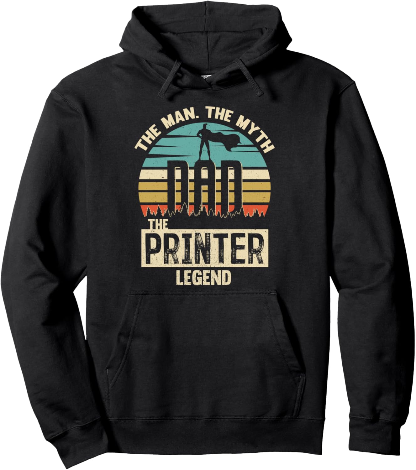 Man Myth Legend Dad Printer Pullover Hoodie