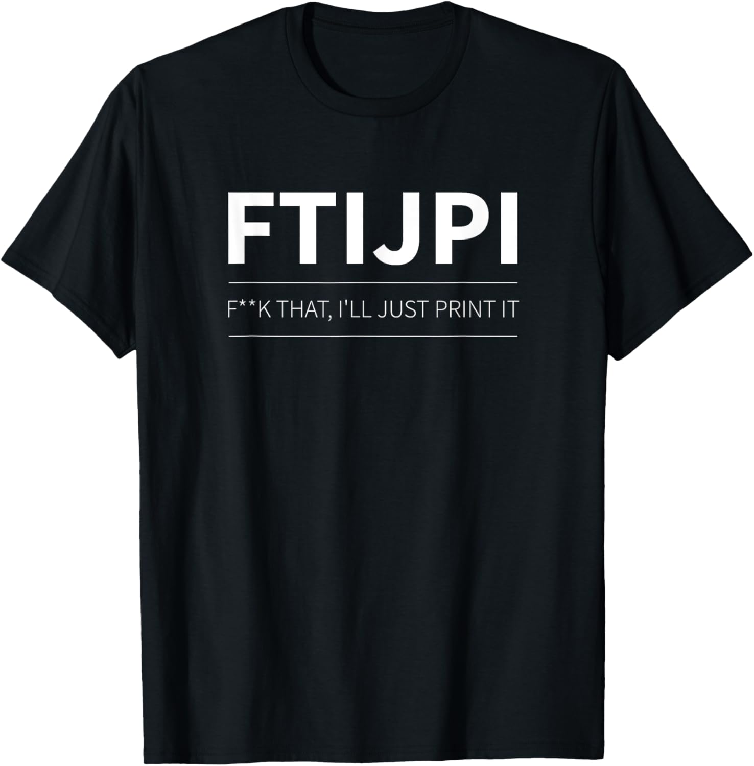 Ftijpi 3D Printing Printer Funny Joke Parody Print Pla Petg