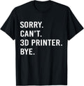 3D Printing Lover Funny 3D Printer Owner