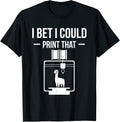 I Bet I Could Print That 3D Printing Printer