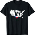 Hilarious Great Lone Star State Funny Aint Texas Usa Map Proud Texan