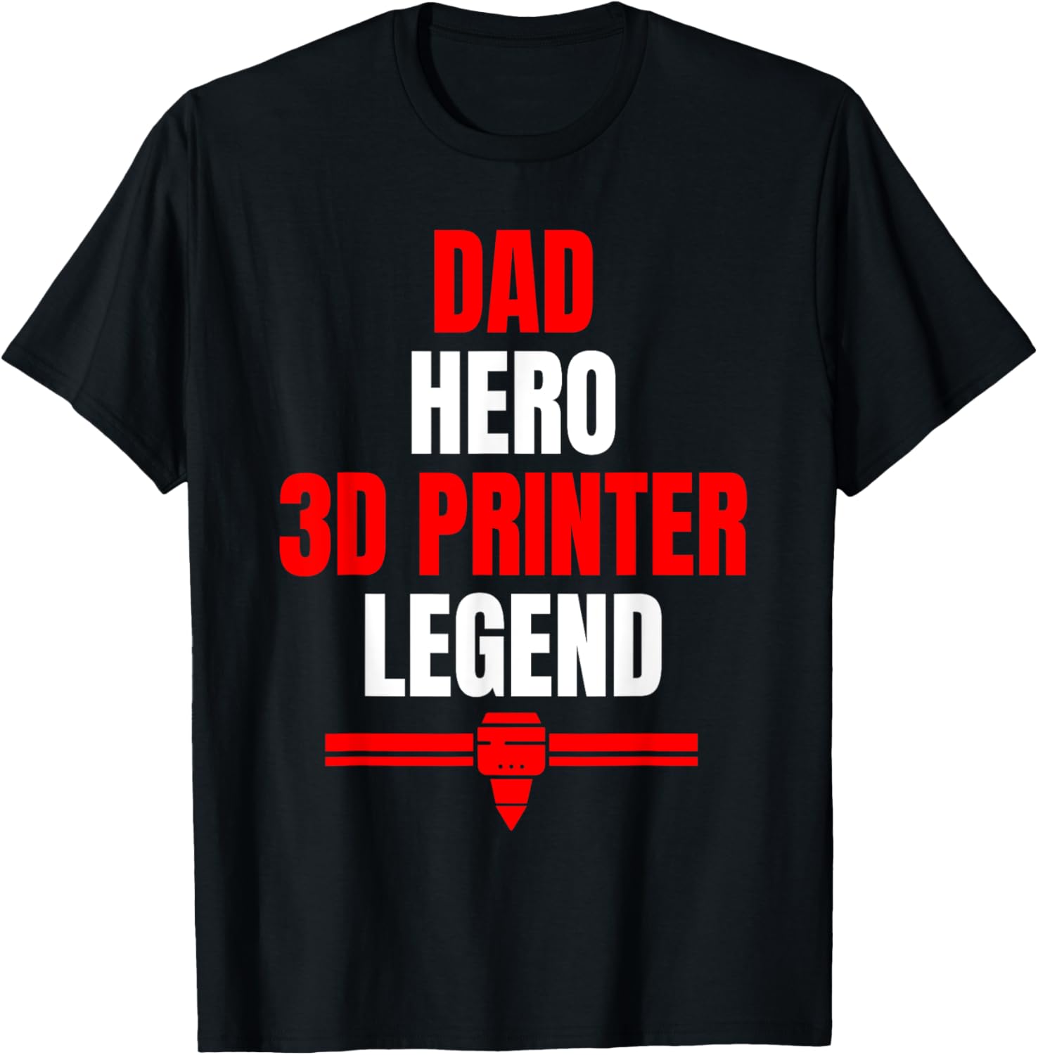 Dad Hero 3D Printing Legend Fathers Day