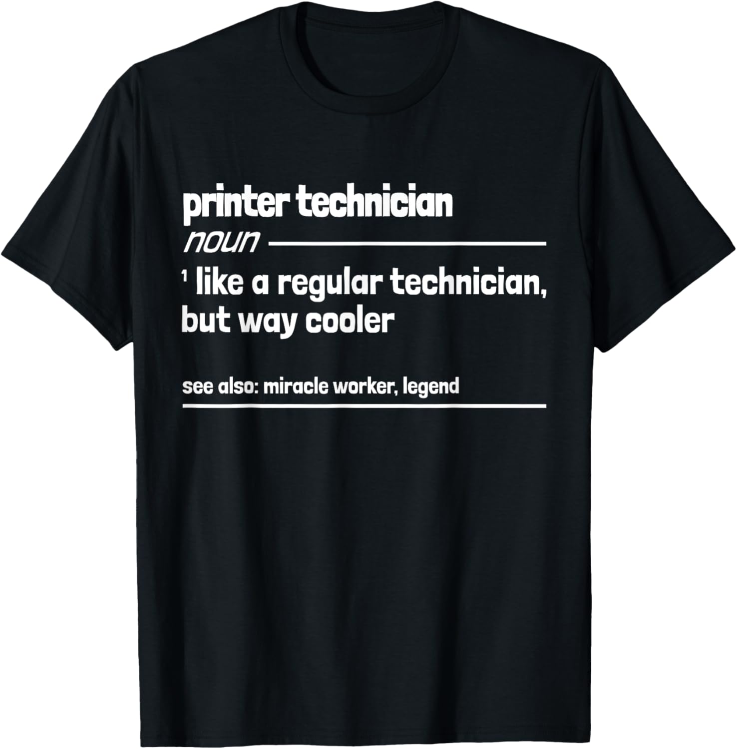 Printer Technician But Cooler Funny Technician