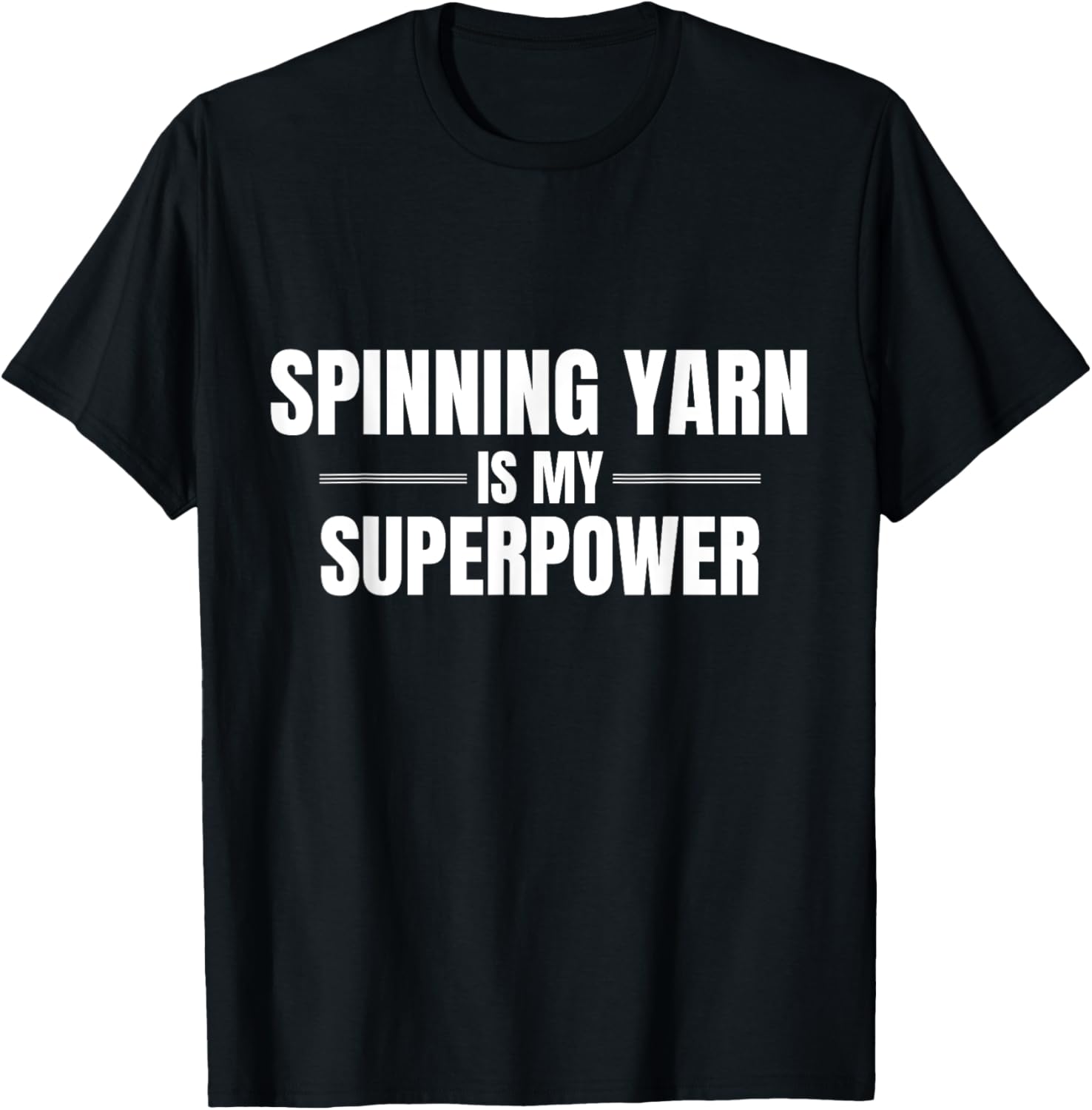 Spinning Yarn Is My Superpower Pastime Hobby