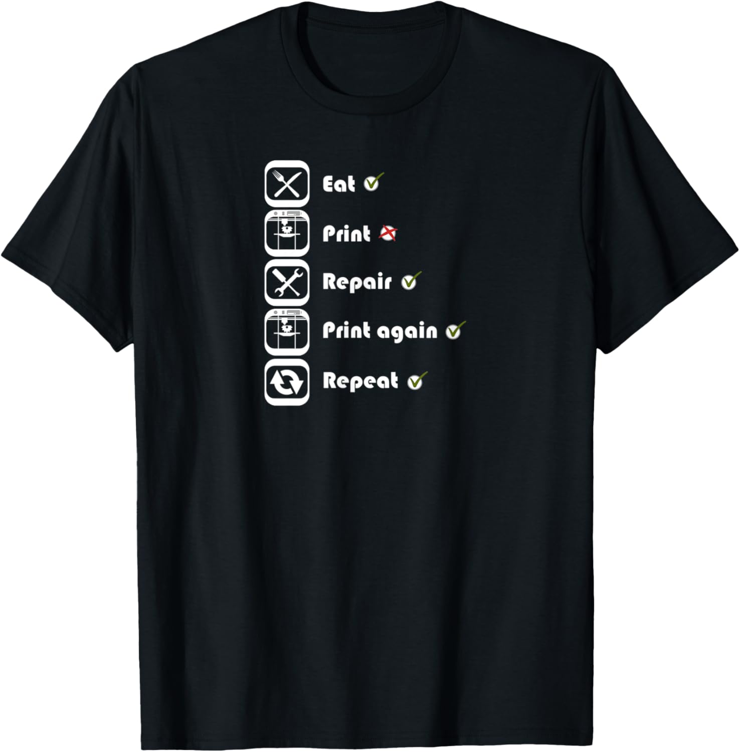 3D Printer Eat Print Repeat I 3D Printer Diy Shirt