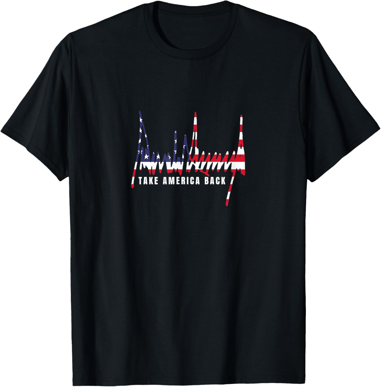 Take America Back President Signature Usa Flag 4Th Of July