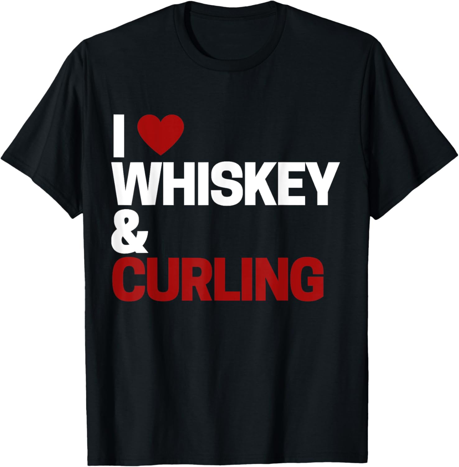 Ice Curling Gear Men Women I Love Whiskey Curling