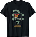 3D Printing Retro Design Slice Print Repeat Funny Nerd