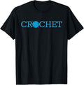 Crochet Crocheter Crocheting Needle Hook Yarn Lover Gift