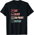 3D Printer 3D Printing Funny Eat Sleep 3D Print Repeat Retro