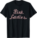 Retro Pink Ladies Font Shirt 152