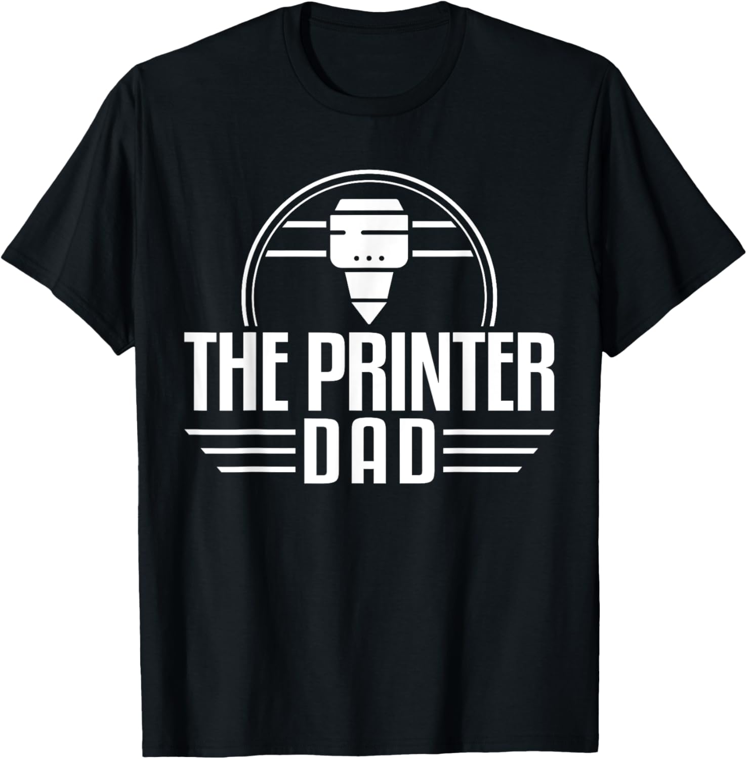 The Printer Dad Fathers Day 3D Printing Printer