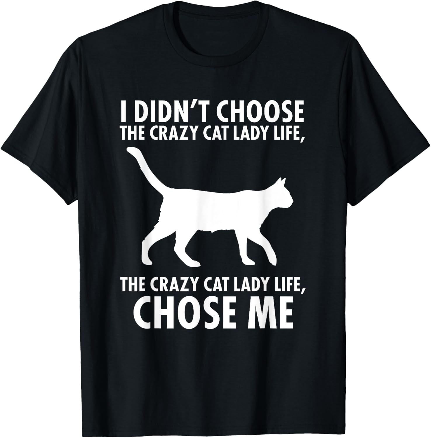 I Didnt Choose the Crazy Cat Lady Life Shirt 366
