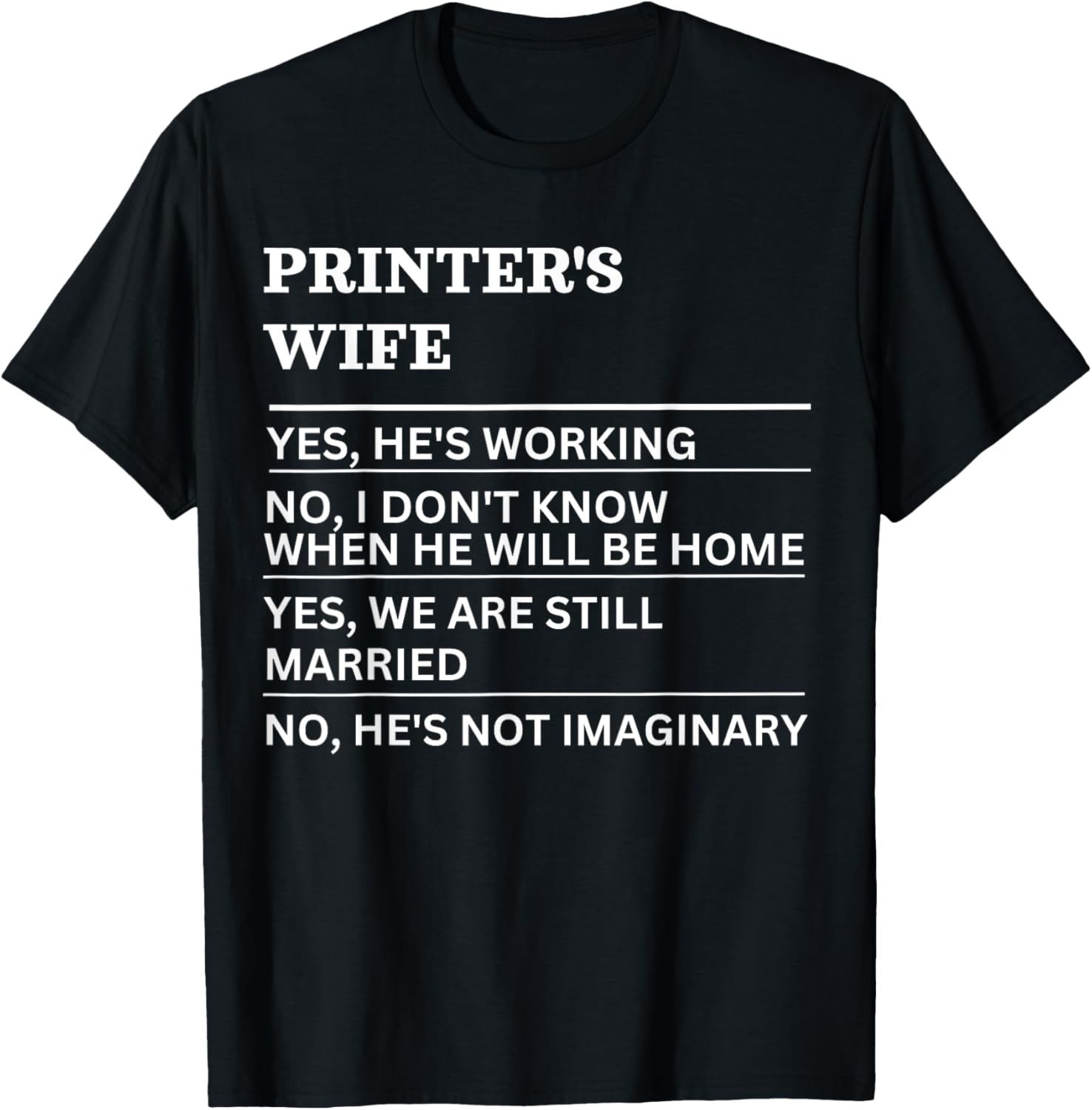 Printers Wife Funny Sarcastic Wife Of A Working Person