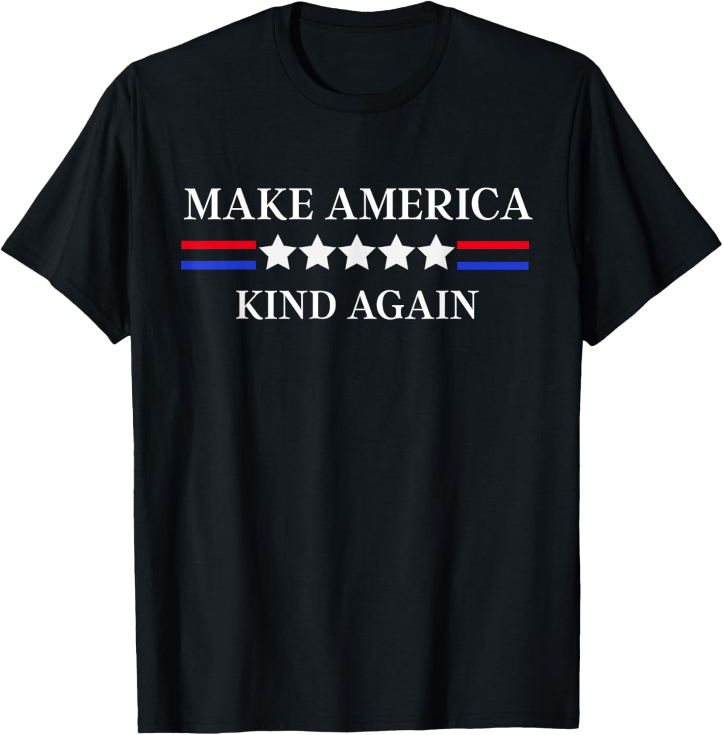 Make America Kind Again Usa Kindness Gift Graphic Tee