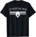 Cool 3D Printing Mom Mama 3D Printer Lovers Print Geeks