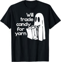 Will Trade Candy For Yarn Funny Ghost Halloween