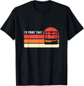 Vintage 3D Printing Retro I Can Print That Cnc Machinists