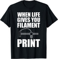 When Life Gives You Filament Print 3D Printer Printing