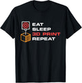 Eat Sleep 3D Print Repeat 3D Printing Printers Fans