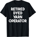 Retired Dyed Yarn Operator