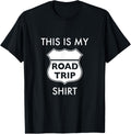 This Is My Road Trip Traveling Vacation T Shirt Usa America