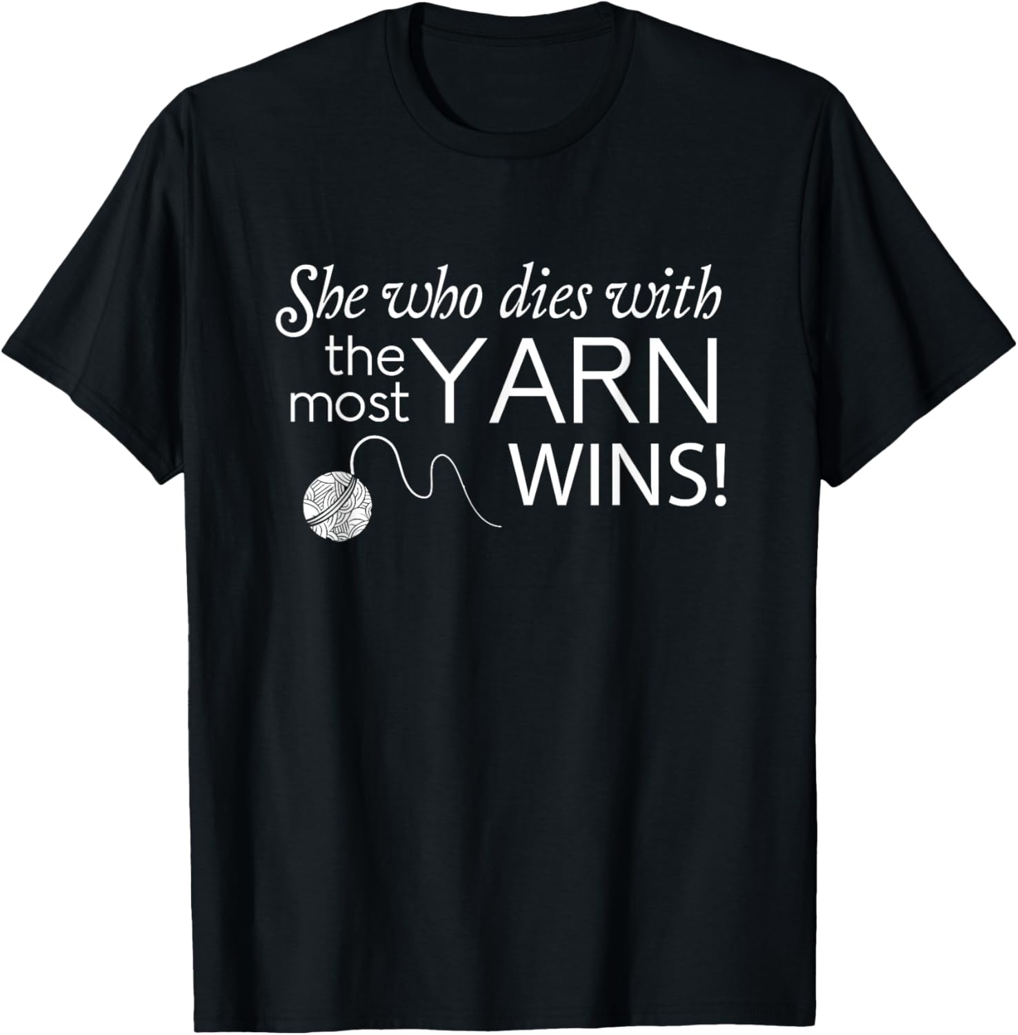 She who dies with the most yarn wins