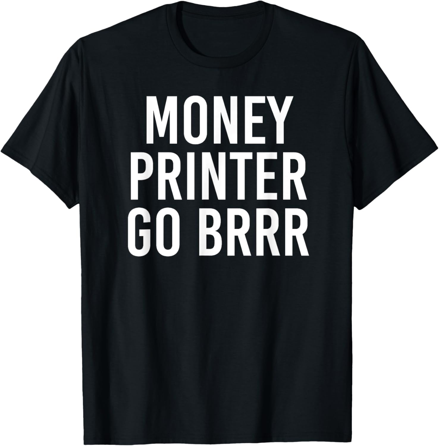 Money Printer Go Brrr