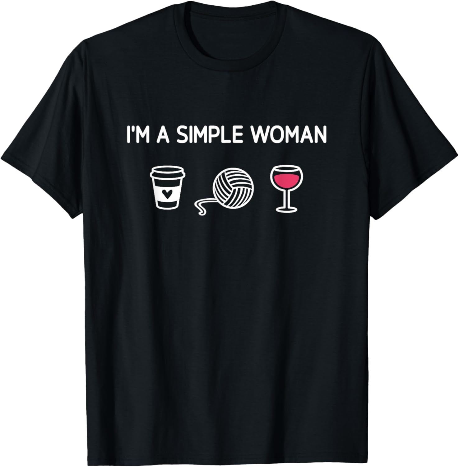 I'm A Simple Woman, Coffee, Yarn, Wine, Funny, Jokes