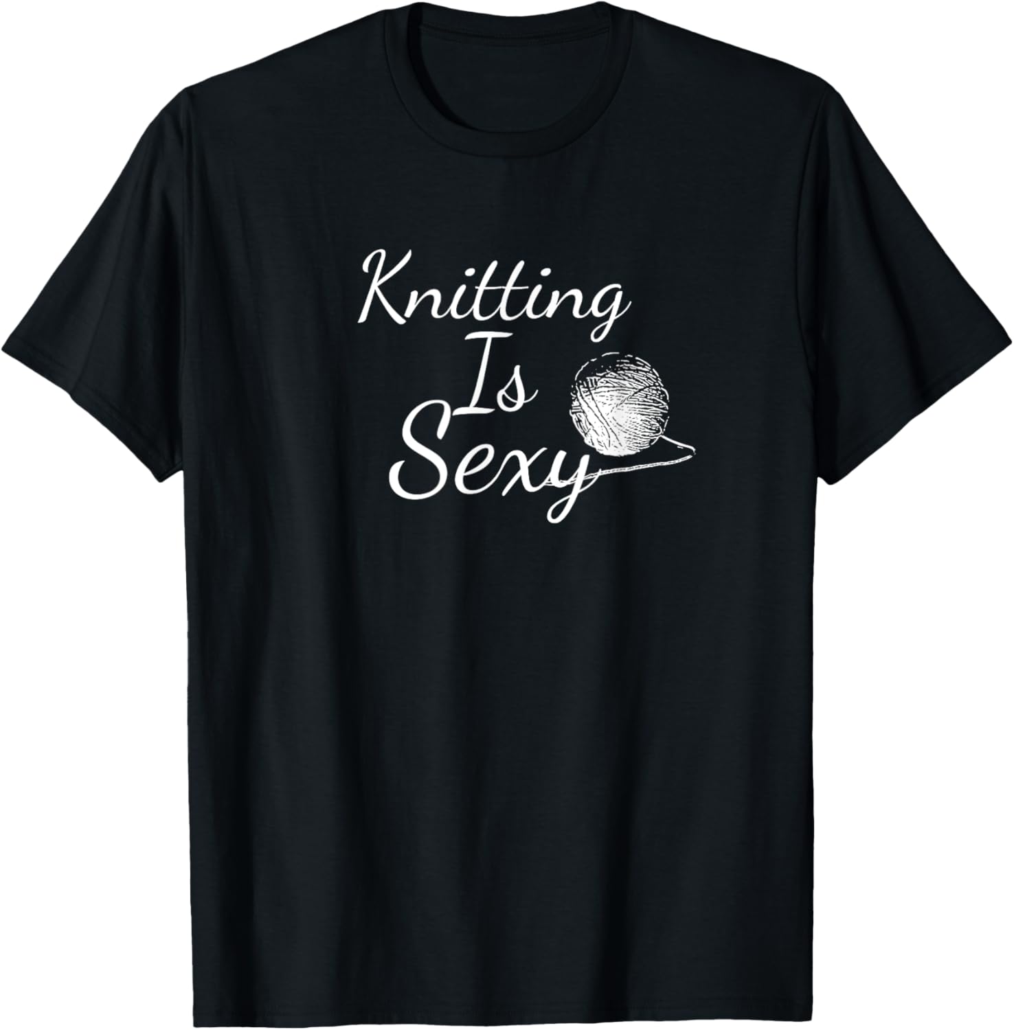 Fun Knitting Is Sexy TShirt Tee Shirt Gift for Yarn Knitters