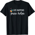 Life Happens, Yarn Helps