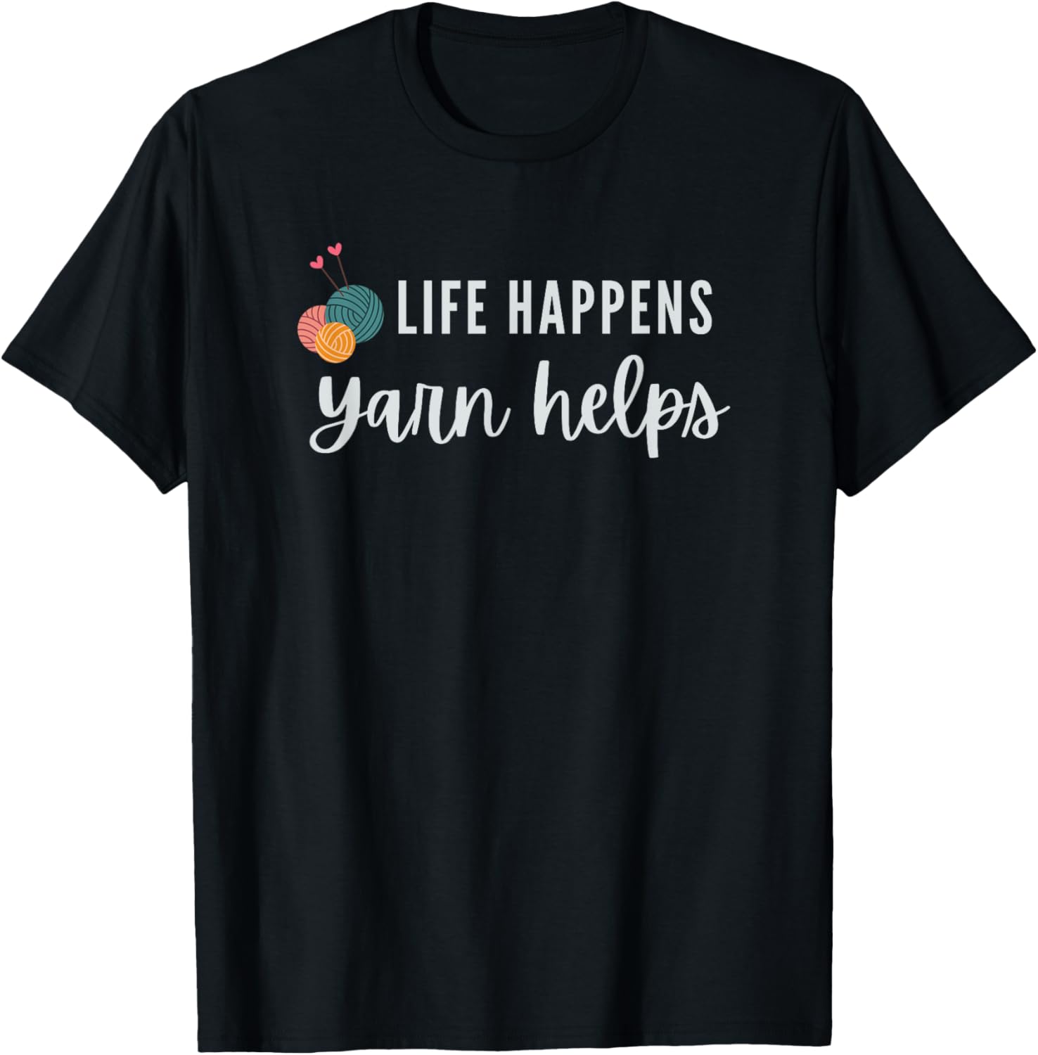 Life Happens, Yarn Helps