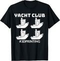 Benchy Yacht Club Funny Humor 3D Printing Enthusiast