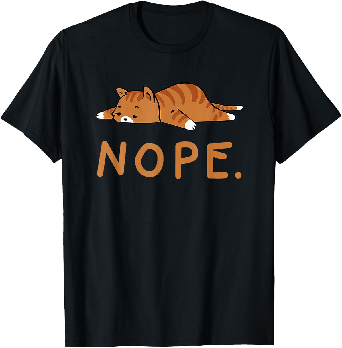 Funny Cat Nope Lazy Orange Lady Lovers Gift Shirt 128