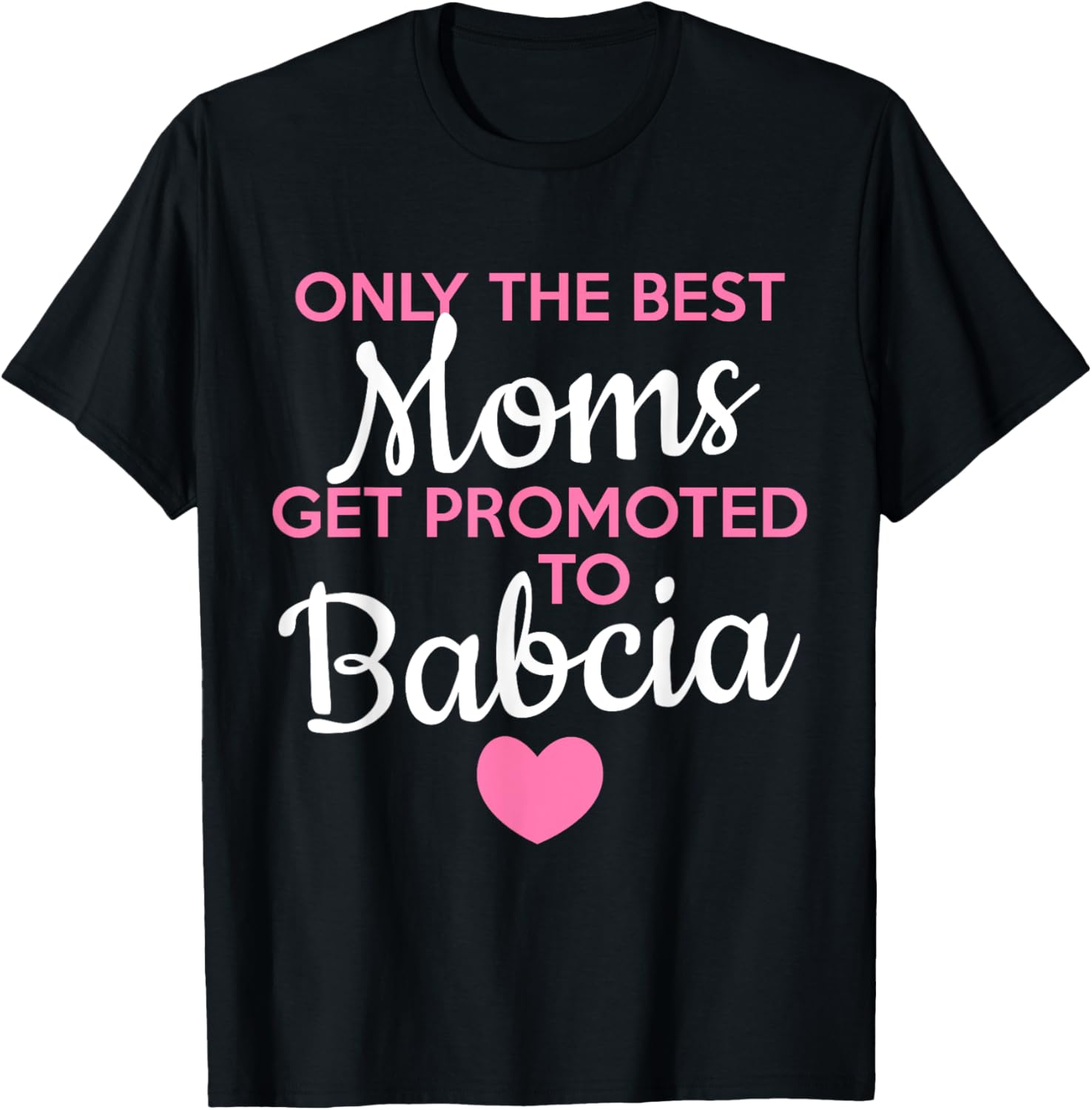 Only The Best Moms Get Promoted To Babcia Grandma