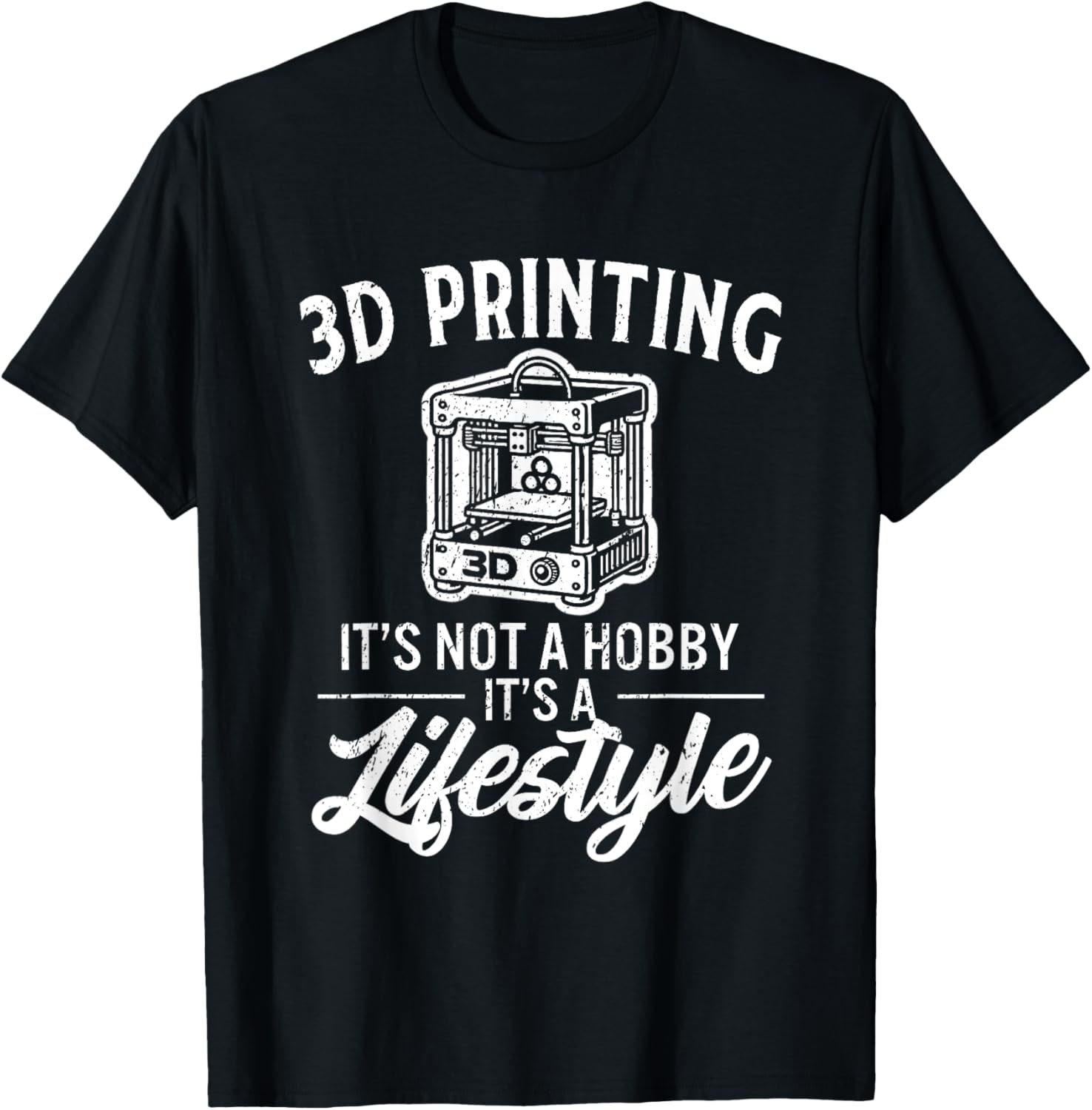 3D Printing Its Not A Hobby Its A Lifestyle 3D Printer