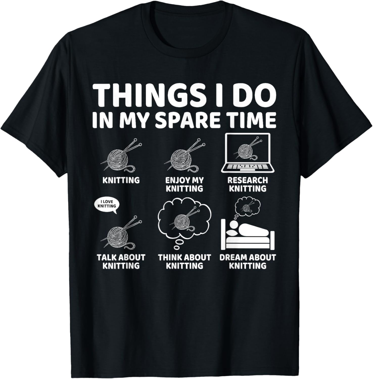 Things I Do in My Spare Time Funny Knitting Yarn Lover
