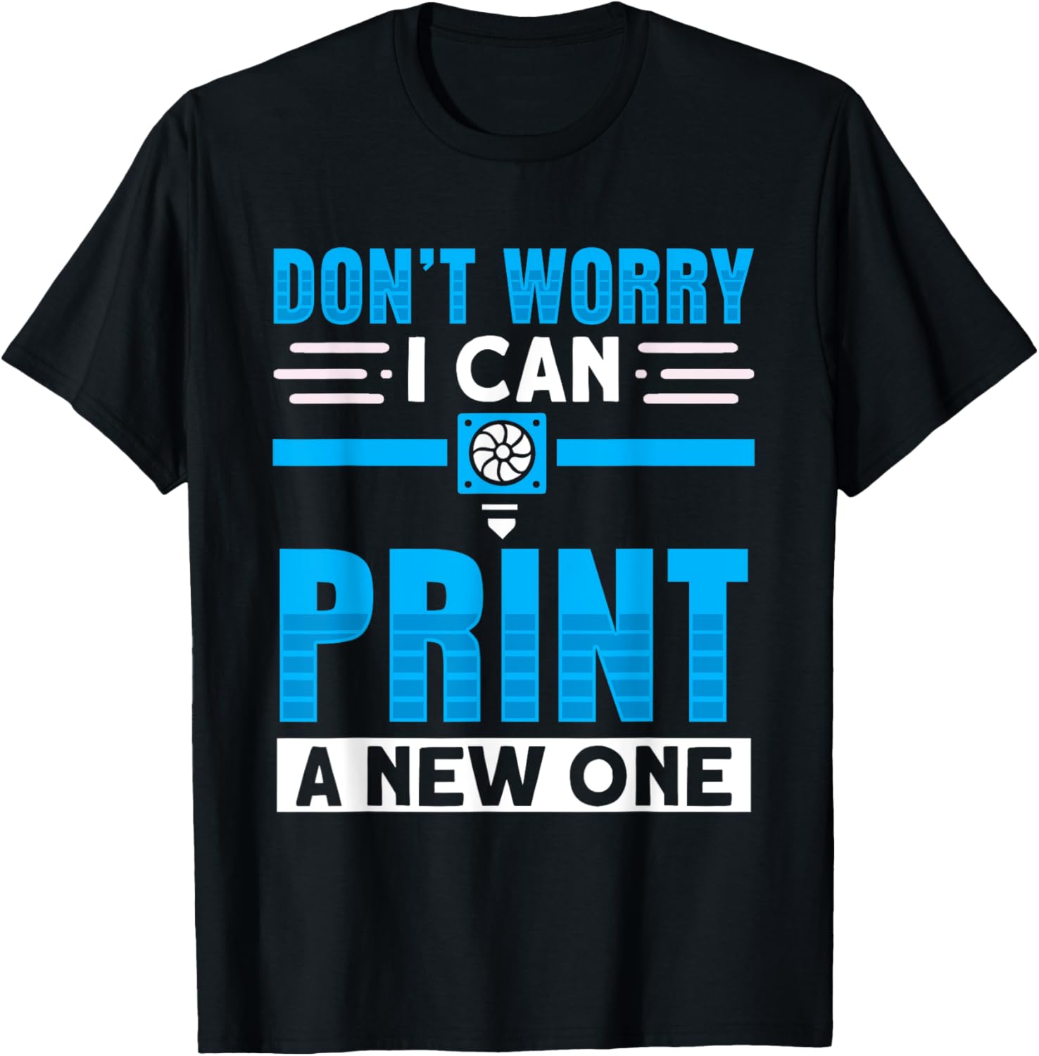 Dont Worry I Can Print New One Machinist 3D Printing