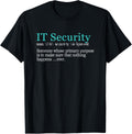 Best Funny It Security Cybersecurity Definition Gift T Shirt