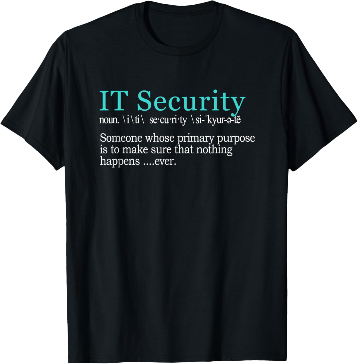 Best Funny It Security Cybersecurity Definition Gift T Shirt