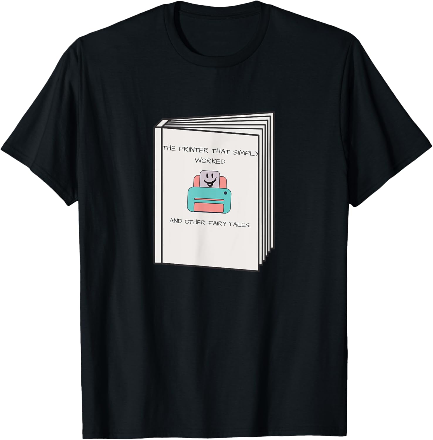 It Professionals Printer Fairy Tale Joke