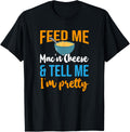 Feed Me Mac N Cheese Tell Me Im Pretty Mac N Cheese