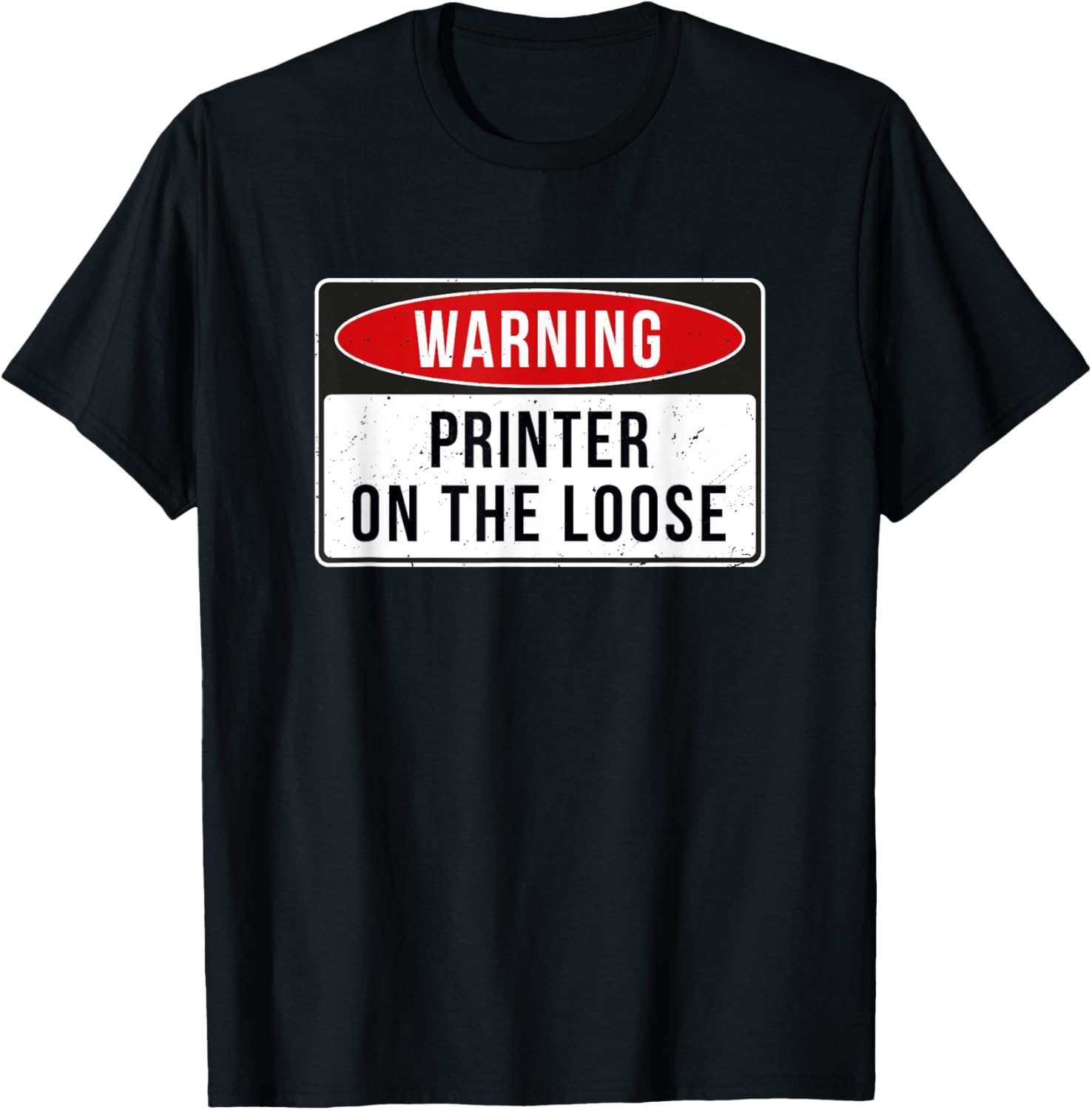 Warning Sign Printer On Loose Funny Job Quote